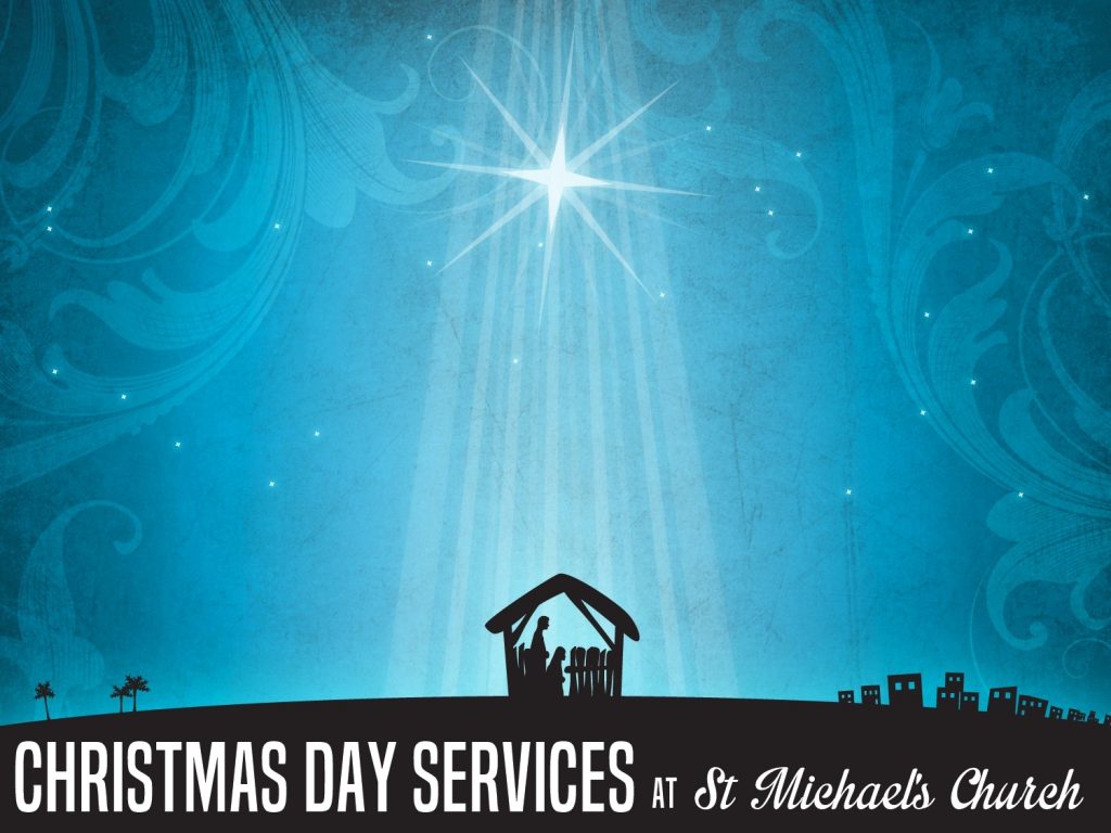 A silhouette of the nativity scene with the words "Christmas Day Services at St Michael's Church"