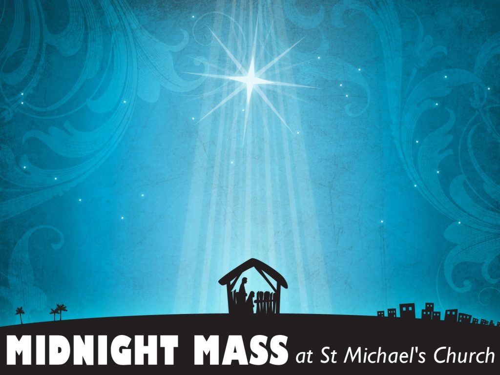 A blue and black image depicting the stable at Bethlehem with the words 'Midnight Mass at St Michael's Church'