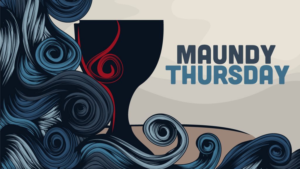 An illustration of waves around a chalice, with the words "Maundy Thursday"