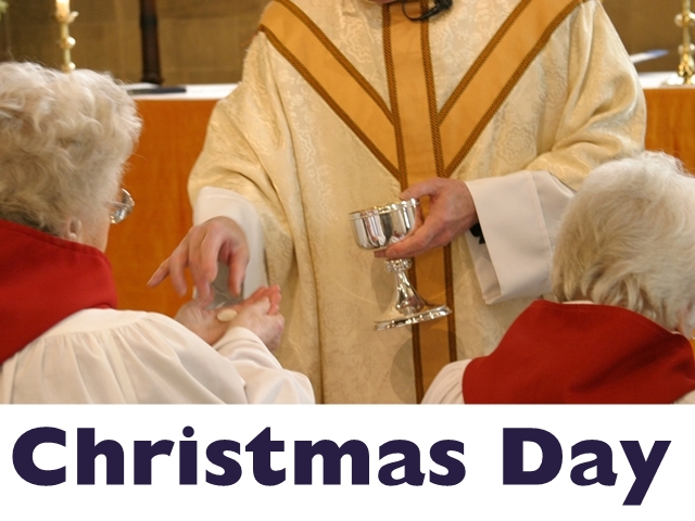 An image of a priest administering the Eucharist, with the words "Christmas Day"
